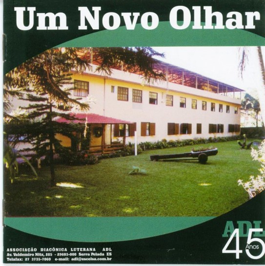 Um novo olhar - ADL