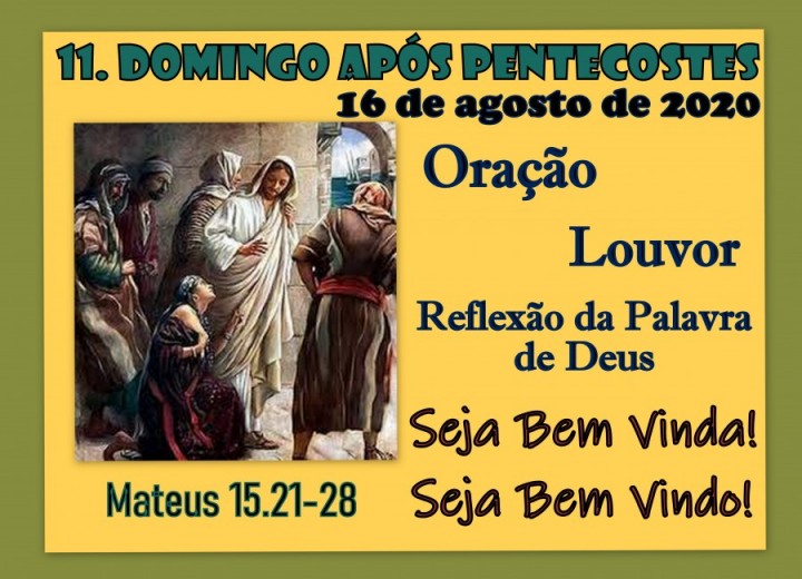 Abertura do 11. domingo após Pentecostes