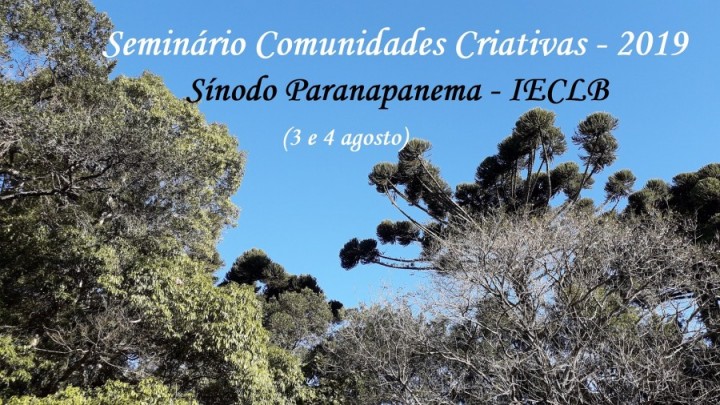 Seminário Comunidades Criativas no Sínodo Paranapanema