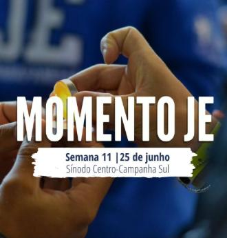 Momento JE 11 - Momento de Oração da Juventude Evangélica (JE)