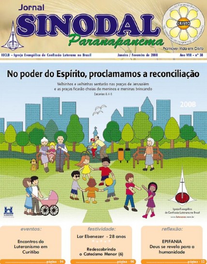 Jornal Sinodal Paranapanema - Ano 8 - Nº.  38 - Janeiro e Fevereiro 2008