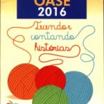 Roteiro da OASE 2016 - Tecendo e contando histórias