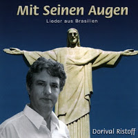 Dorival Ristoff - Mit Seinen Augen - Lieder aus Brasilien