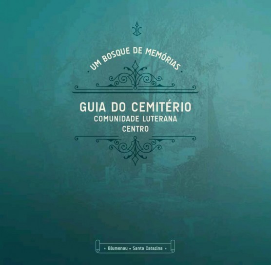 Blumenau Centro abre o cemitério histórico mais antigo da cidade para visitação turística