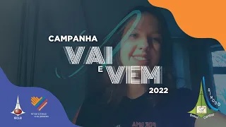 campanha vai e vem 2022 Brasil Central