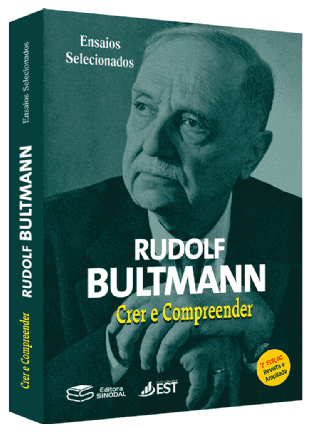 Crer e Compreender - Rudolf Bultmann