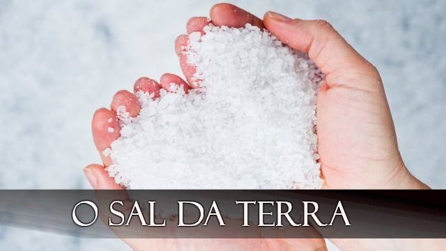 O Sal da Terra