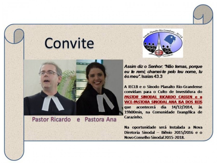 Convite de Investidura Pastor Sinodal Ricardo Cassen e Vice-Pastora Sinodal Ms Ana Isa dos Reis