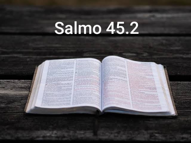 Salmo 45 2