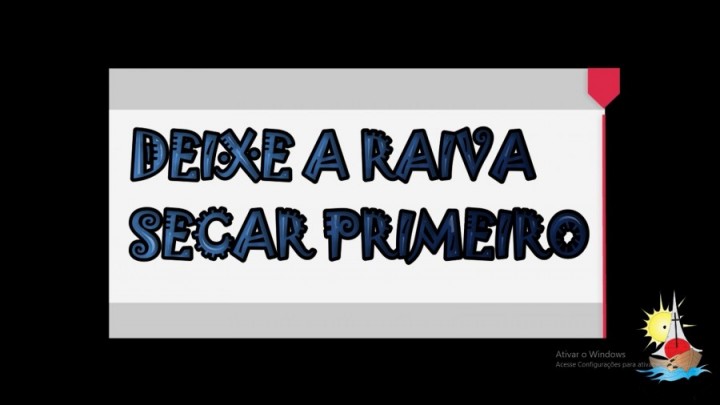 deixe a raiva