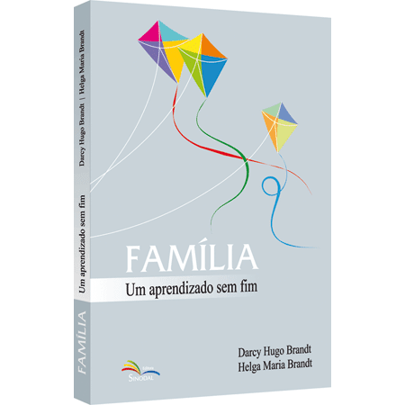 Família -  Um aprendizado sem fim