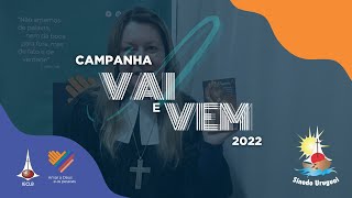 Campanha Vai e Vem 2022 - Sínodo Uruguai