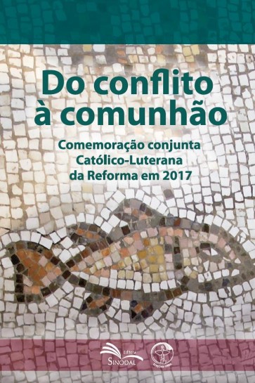 Do conflito à comunhão