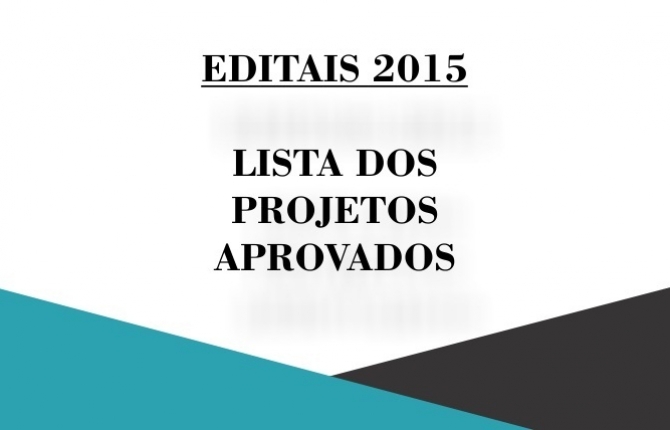 Editais 2015- Lista de Projetos Aprovados