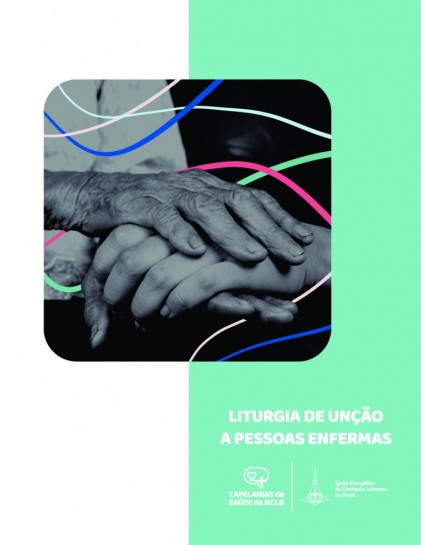 Liturgia de Unção a pessoas enfermas