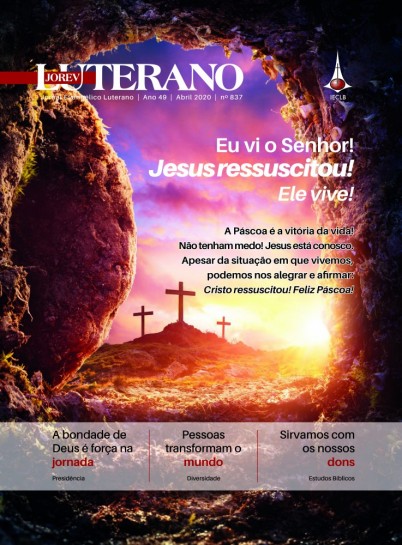 Jornal Evangélico Luterano - Ano 49 - nº 837 - Abril 2020