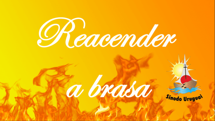 reacender a brasa