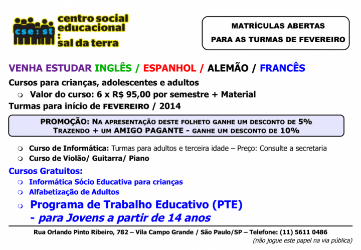 Matrículas abertas no Centro Social e Educacional Sal da Terra