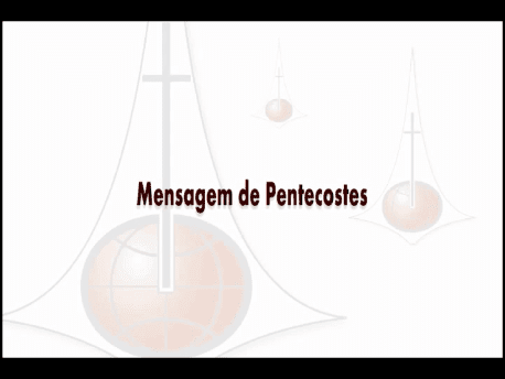 Mensagem de Pentecostes 2011