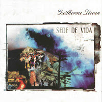 Guilherme Lieven - Sede de Vida