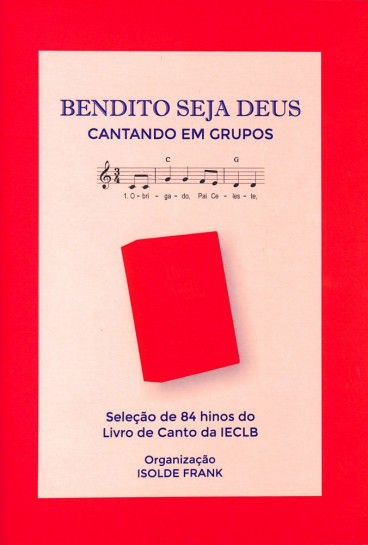 Bendito seja Deus - Cantando em Grupos