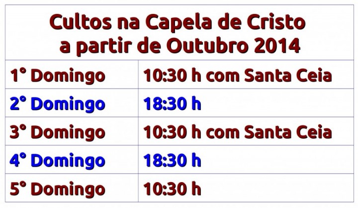 Cultos na Capela de Cristo a partir de 10.14