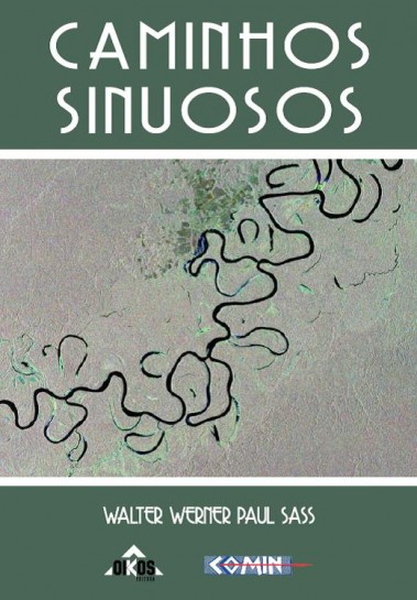 Caminhos Sinuosos - Walter Sass