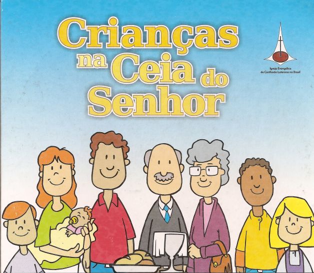 Crianças na  Ceia do Senhor