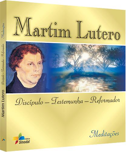 marin_lutero_discipulo_testemunho_reformador (1)