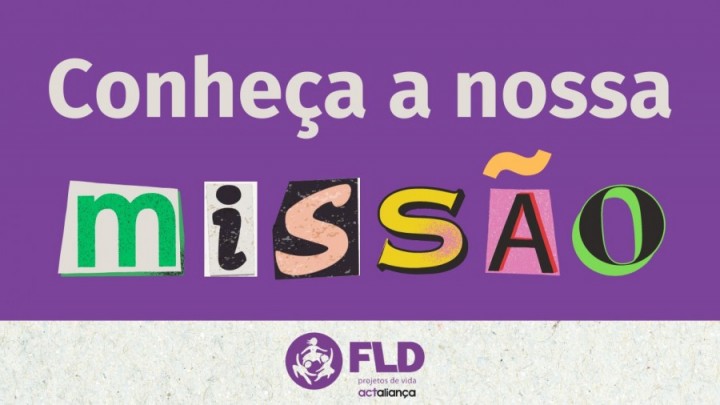 Missão da Fundação Luterana de Diaconia - FLD