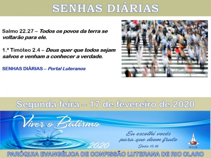 Senhas do dia - 17.02.2020