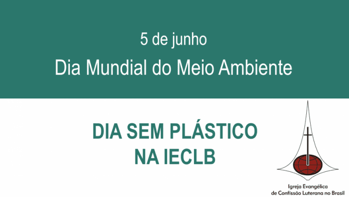 Dia Mundial do Meio Ambiente - 5 Junho 2018