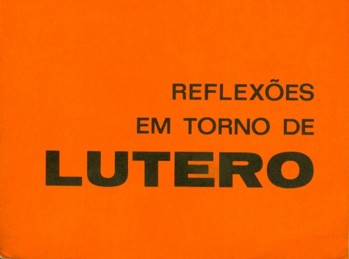 Reflexões em torno de Lutero 1