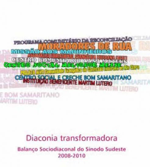 Diaconia Transformadora - Balanço Sociodiaconal do Sínodo Sudeste