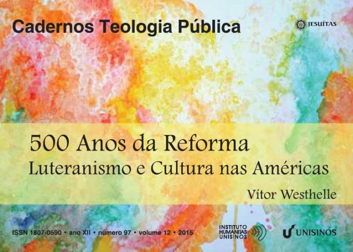 500 anos da Reforma. Luteranismo e Cultura nas Américas - Vítor Westhelle