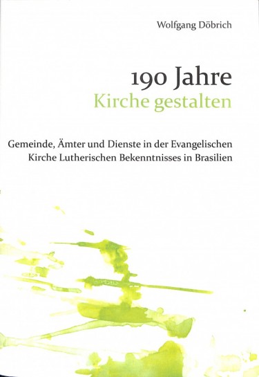 190 Jahre Kirche gestalten