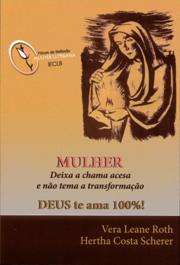 Mulher. Deixa a chama acesa