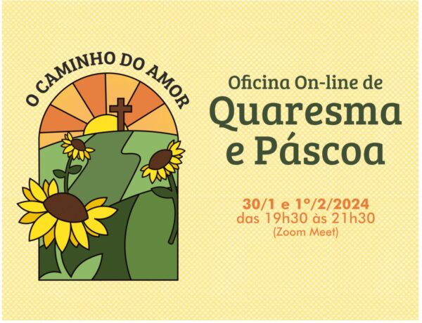 Oficina on-line de Quaresma e Páscoa - 30/01/2024 e 1/02/2024