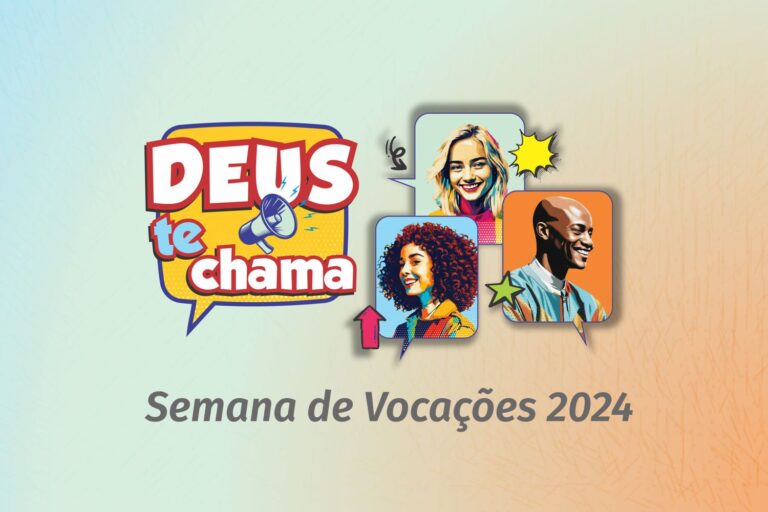 Semana das Vocações 2024 - iniciativas e testemunhos