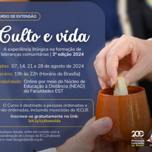 Vem aí o Curso Culto e vida: a experiência litúrgica na formação de lideranças comunitárias – 3ª Edição 2024