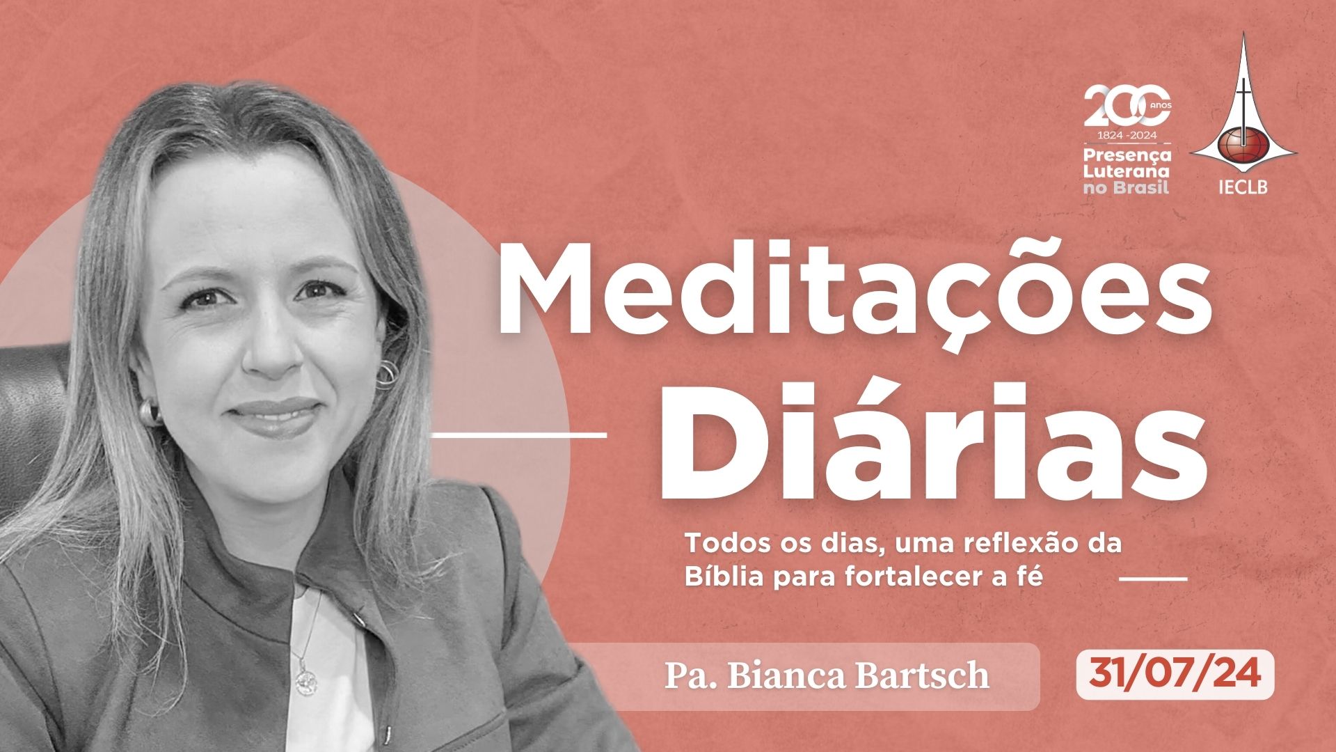 Meditações Diárias 31.07.2024