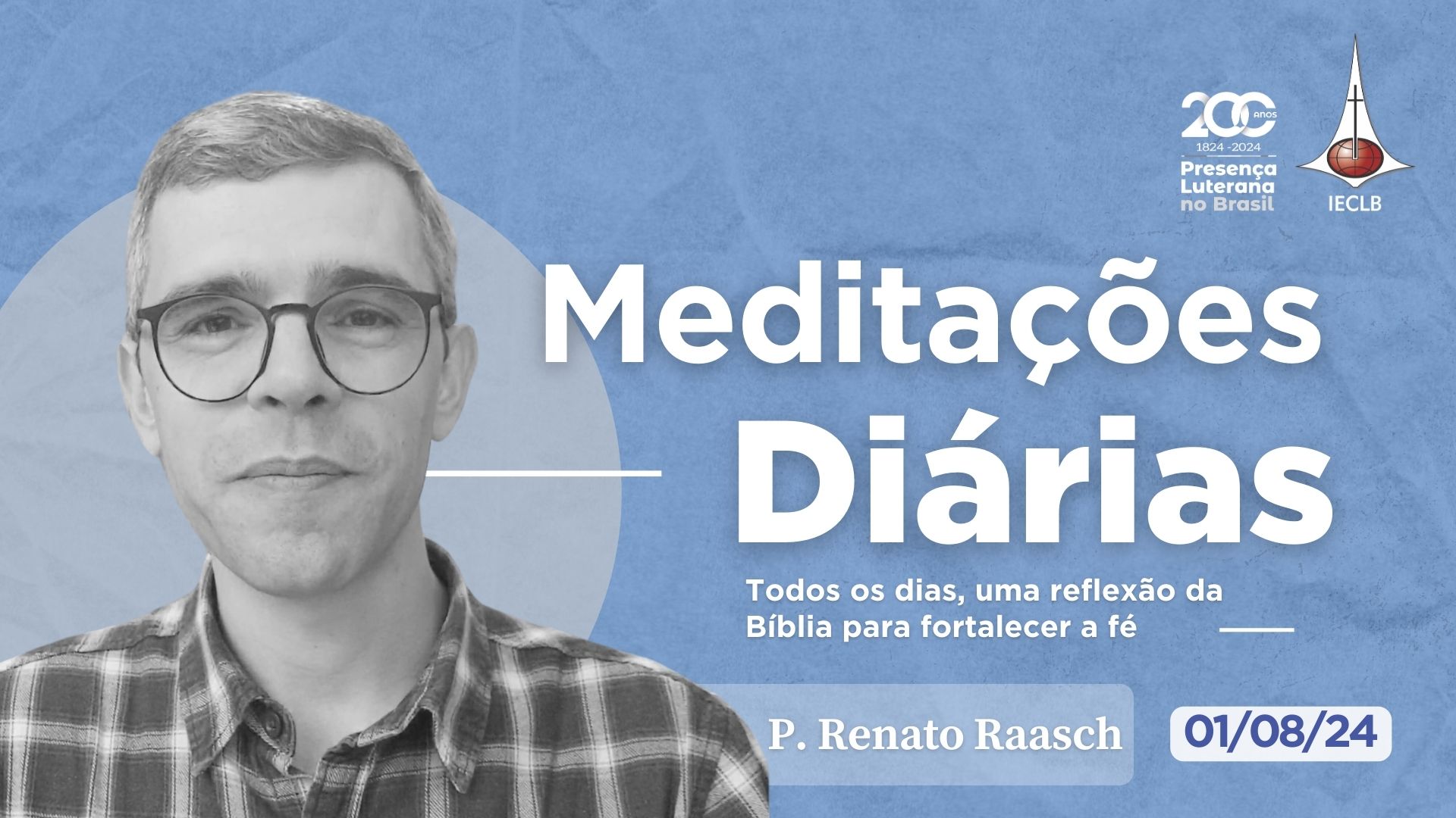 Meditações Diárias 01.08.2024