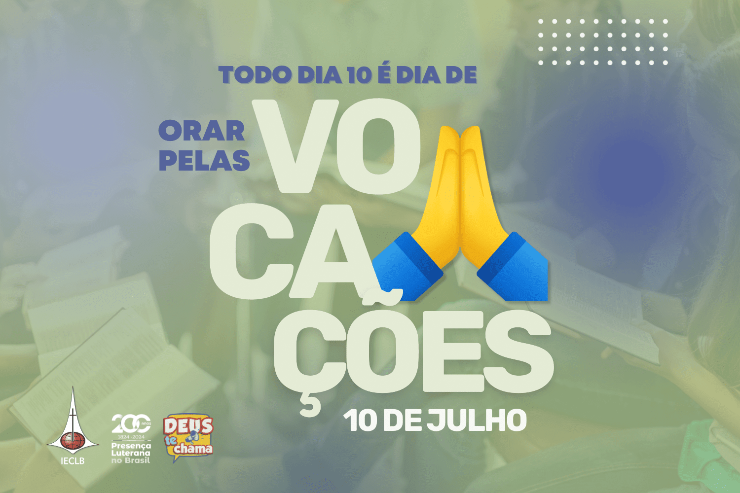 Card - Todo dia 10 é dia de orar pelas vocações 10 de julho