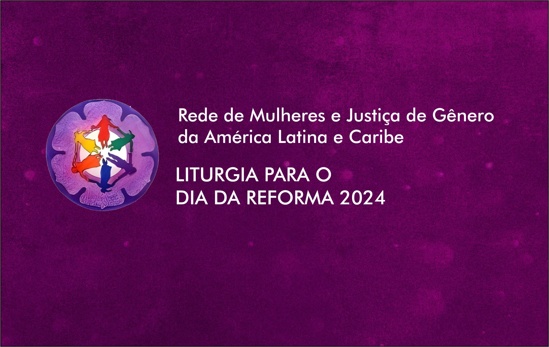 Liturgia da reforma 2024