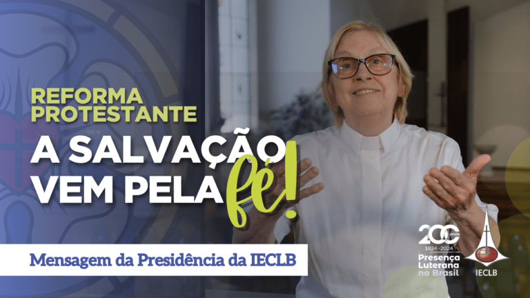 Mensagem da Presidência da IECLB - Dia da Reforma 2024