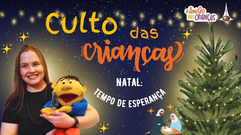 Culto das crianças - especial de natal 2024