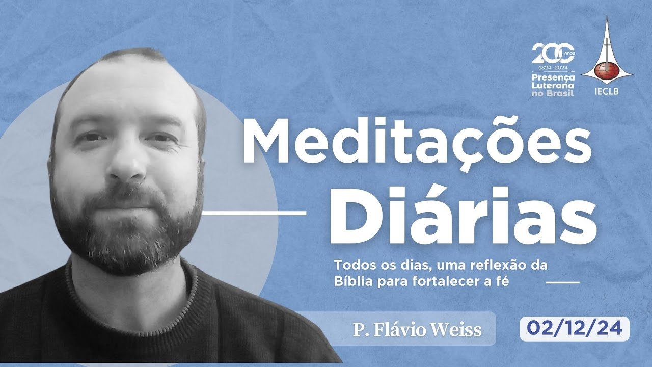 Meditações Diárias 02 12 2024