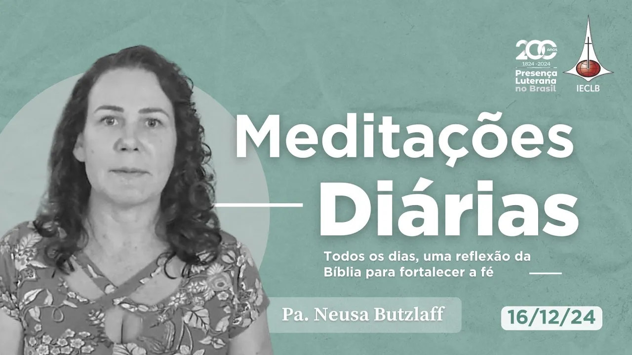 Meditações Diárias 16 12 2024