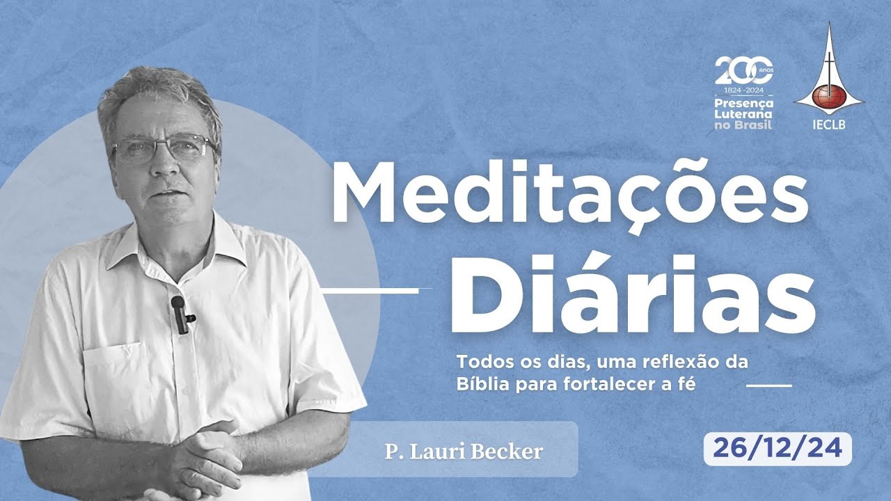 Meditações Diárias 26 12 2024