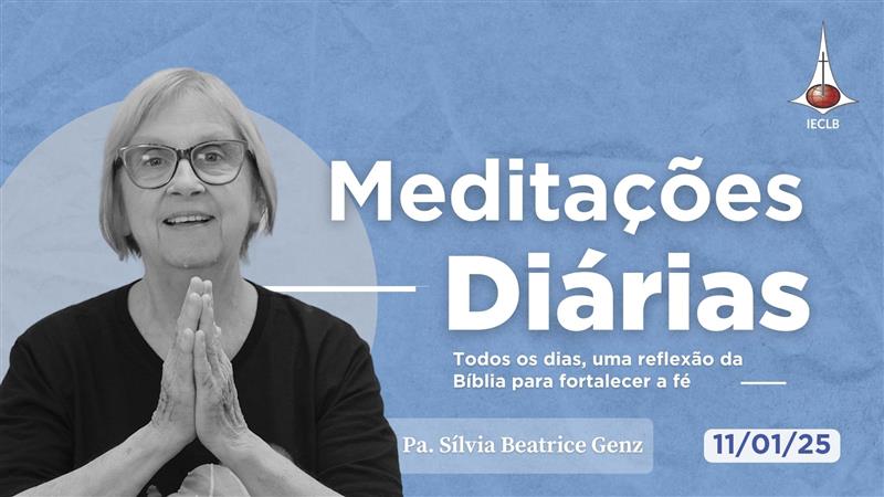 Meditações Diárias 11/01/2025